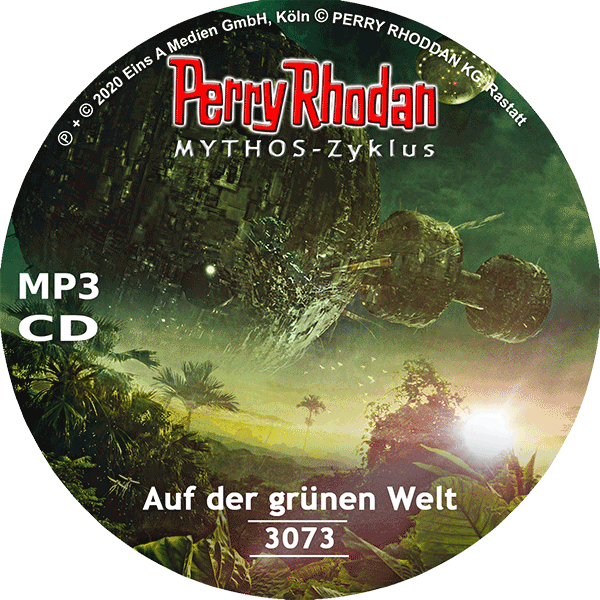 Perry Rhodan Nr. 3073: Auf der grünen Welt (MP3-CD)