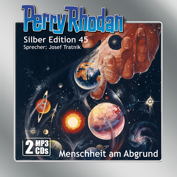 Perry Rhodan Silber Edition 45: Menschheit am Abgrund (2 MP3-CDs)