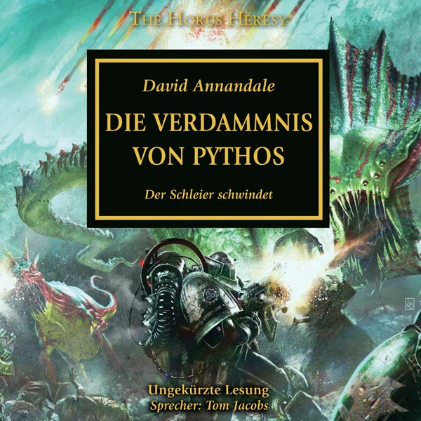 The Horus Heresy 30: Die Verdammnis von Pythos (Hörbuch-Download)