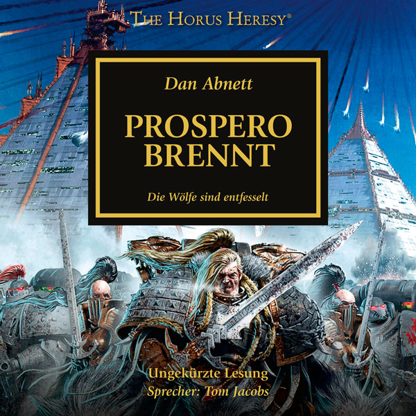 The Horus Heresy 15: Prospero brennt (Hörbuch-Download)