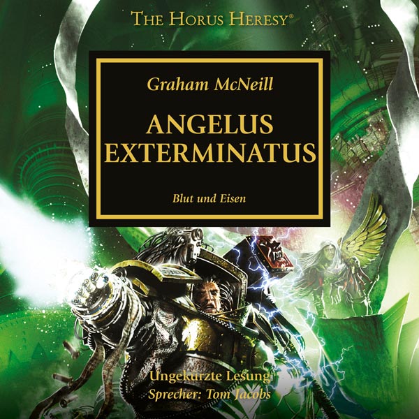 The Horus Heresy 23: Angelus Exterminatus (Hörbuch-Download)
