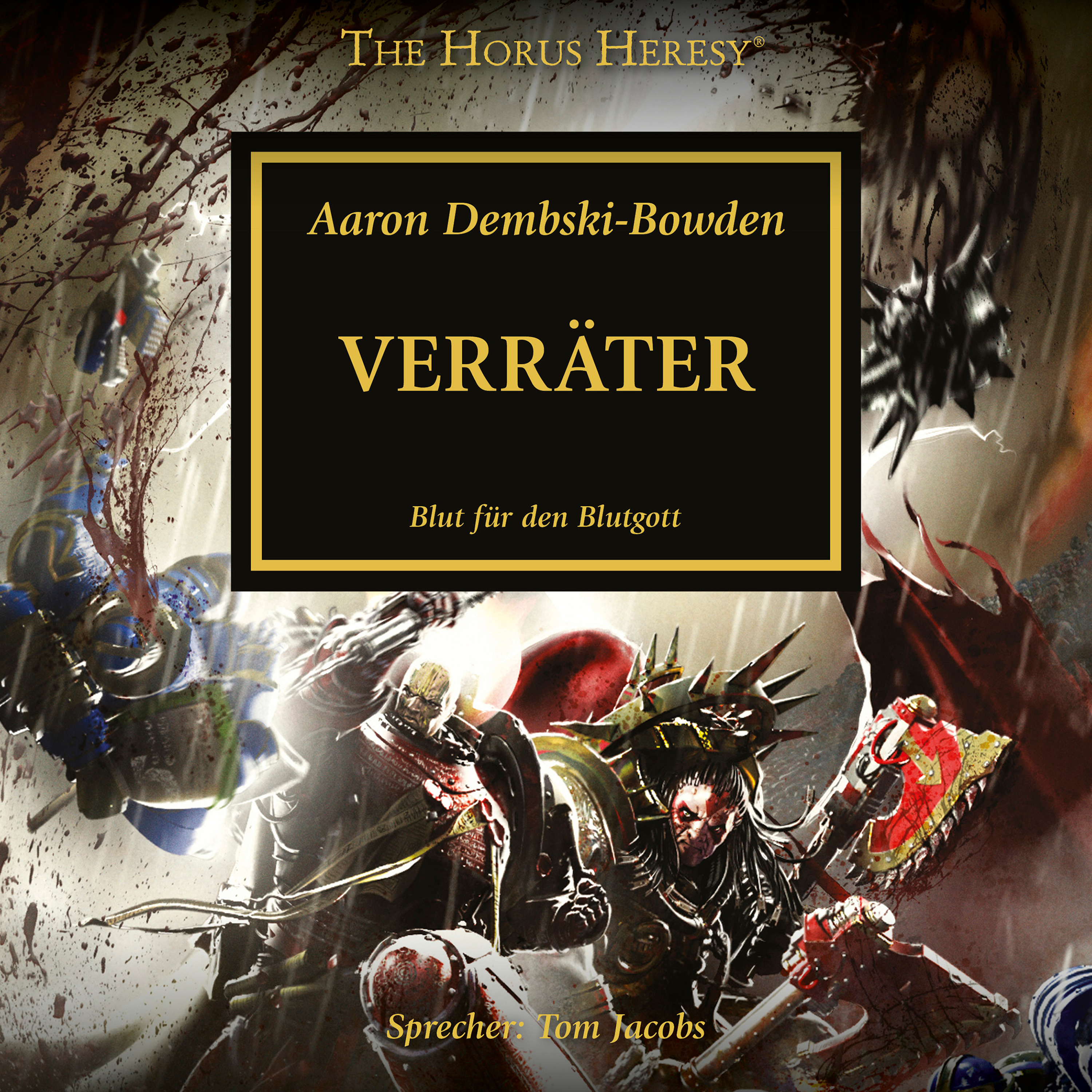 The Horus Heresy 24: Verräter (Hörbuch-Download)