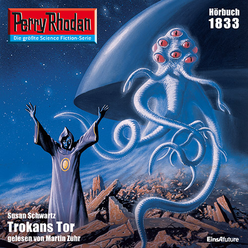 Perry Rhodan Nr. 1833: Trokans Tor (Hörbuch-Download)