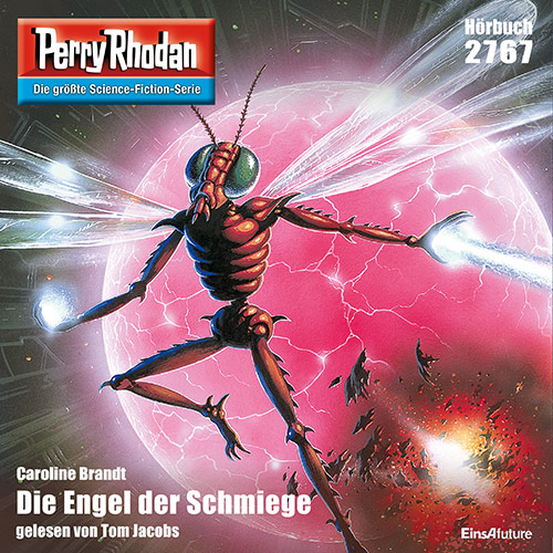 Perry Rhodan Nr. 2767: Die Engel der Schmiege (Hörbuch-Download)