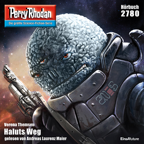 Perry Rhodan Nr. 2780: Haluts Weg (Hörbuch-Download)