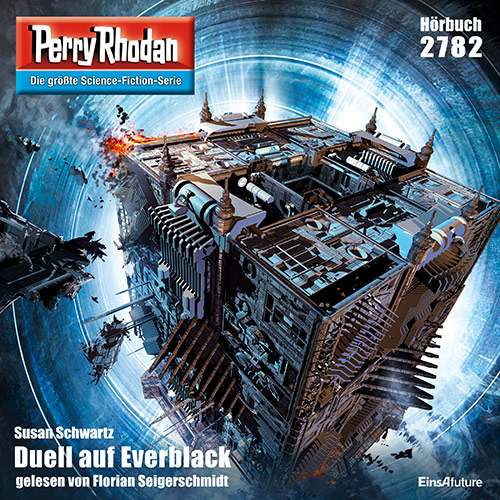 Perry Rhodan Nr. 2782: Duell auf Everblack (Hörbuch-Download)