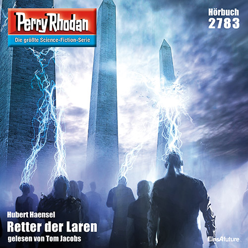 Perry Rhodan Nr. 2783: Retter der Laren (Hörbuch-Download)