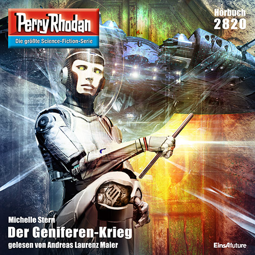 Perry Rhodan Nr. 2820: Der Geniferen-Krieg (Hörbuch-Download)