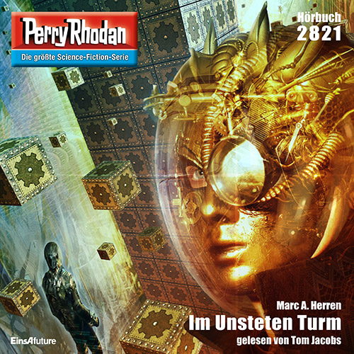Perry Rhodan Nr. 2821: Im Unsteten Turm (Hörbuch-Download)