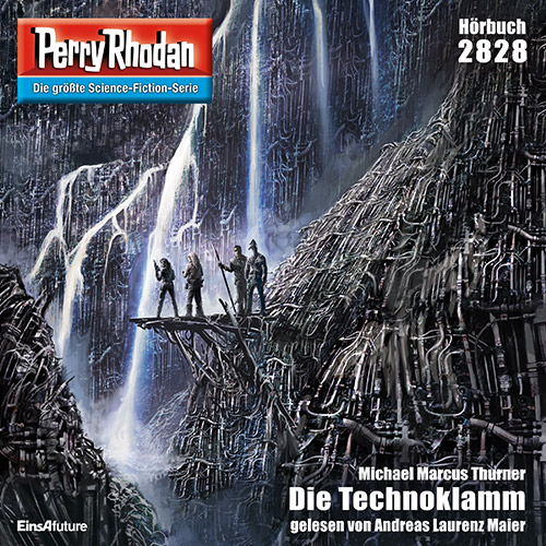 Perry Rhodan Nr. 2828: Die Technoklamm (Hörbuch-Download)