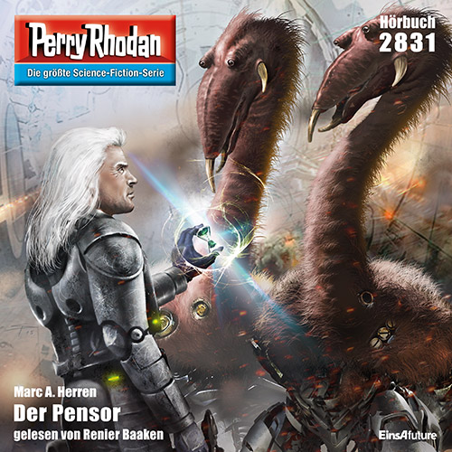 Perry Rhodan Nr. 2831: Der Pensor (Hörbuch-Download)