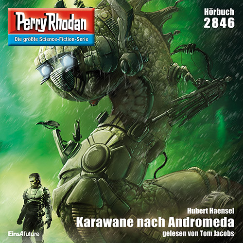 Perry Rhodan Nr. 2846: Karawane nach Andromeda (Hörbuch-Download)
