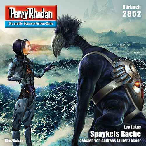 Perry Rhodan Nr. 2852: Spaykels Rache (Hörbuch-Download)