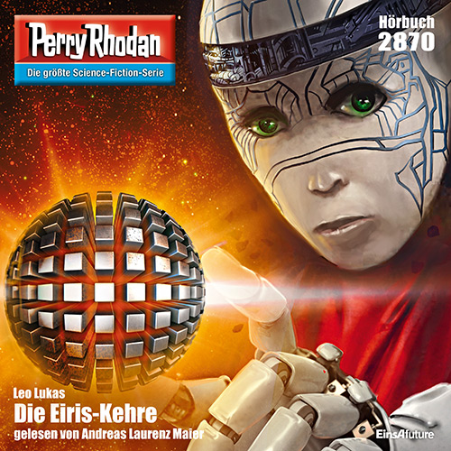 Perry Rhodan Nr. 2870: Die Eiris-Kehre (Hörbuch-Download)