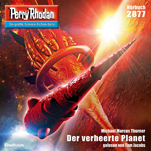 Perry Rhodan Nr. 2877: Der verheerte Planet (Hörbuch-Download)