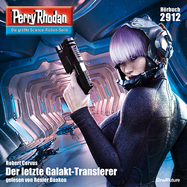 Perry Rhodan Nr. 2912: Der letzte Galakt-Transferer (Hörbuch-Download)