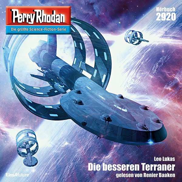 Perry Rhodan Nr. 2920: Die besseren Terraner (Hörbuch-Download)
