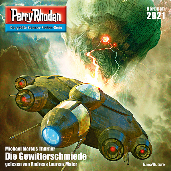 Perry Rhodan Nr. 2921: Die Gewitterschmiede (Hörbuch-Download)
