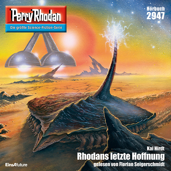 Perry Rhodan Nr. 2947: Rhodans letzte Hoffnung (Hörbuch-Download)