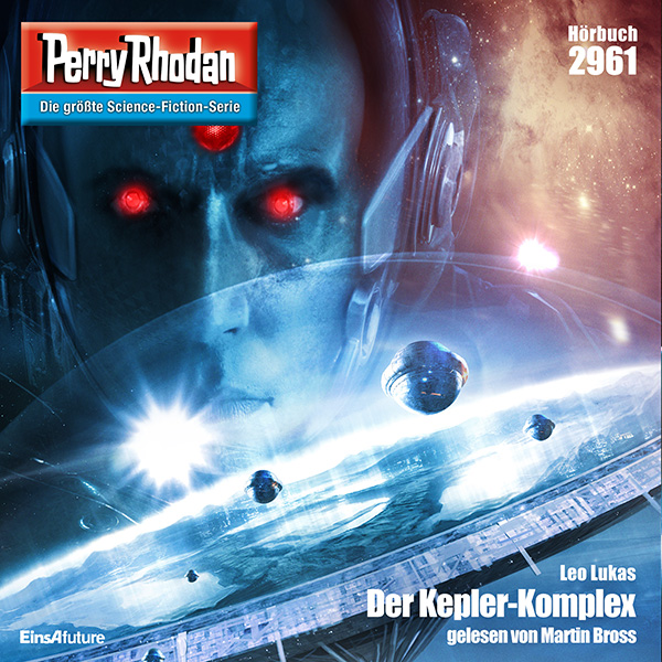 Perry Rhodan Nr. 2961: Der Kepler-Komplex (Hörbuch-Download)