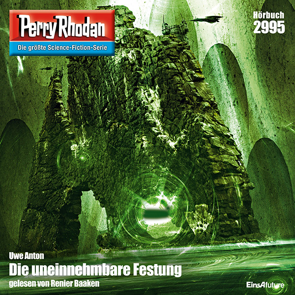 Perry Rhodan Nr. 2995: Die uneinnehmbare Festung (Hörbuch-Download)