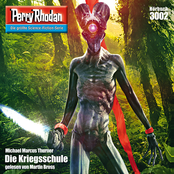 Perry Rhodan Nr. 3002: Die Kriegsschule (Hörbuch-Download)