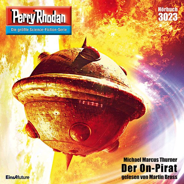 Perry Rhodan Nr. 3023: Der On-Pirat (Hörbuch-Download)