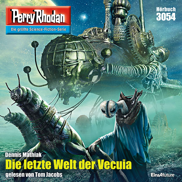 Perry Rhodan Nr. 3054: Die letzte Welt der Vecuia (Hörbuch-Download)