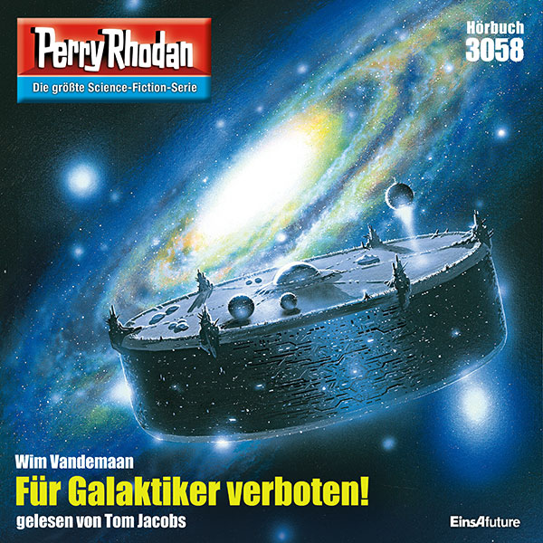 Perry Rhodan Nr. 3058: Für Galaktiker verboten! (Hörbuch-Download)