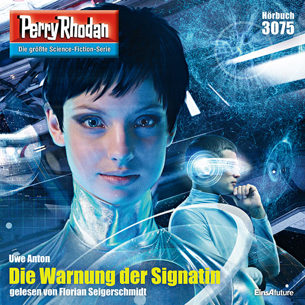 Perry Rhodan Nr. 3075: Die Warnung der Signatin (Hörbuch-Download)