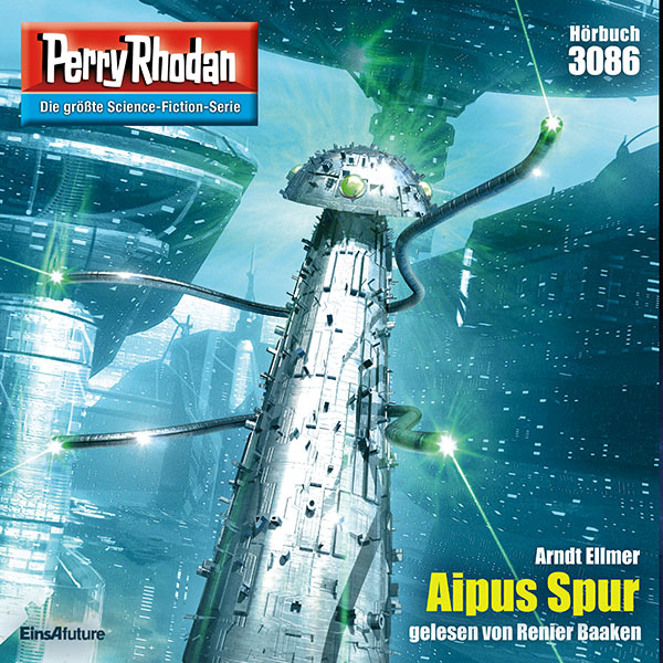 Perry Rhodan Nr. 3086: Aipus Spur (Hörbuch-Download)