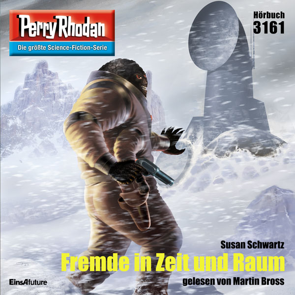 Perry Rhodan Nr. 3161: Fremde in Zeit und Raum (Hörbuch-Download)