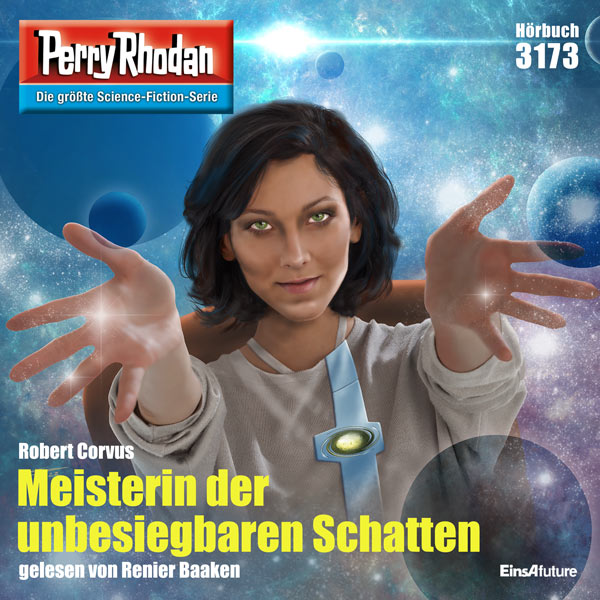Perry Rhodan Nr. 3173: Meisterin der unbesiegbaren Schatten (Hörbuch-Download)
