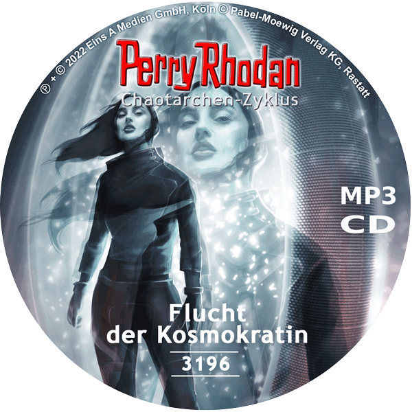 Perry Rhodan Nr. 3196: Flucht der Kosmokratin (MP3-CD)
