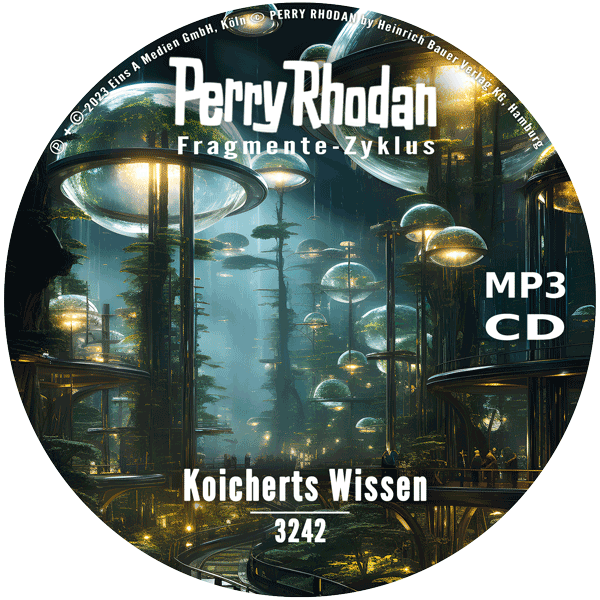 Perry Rhodan Nr. 3242: Koicherts Wissen (MP3-CD)