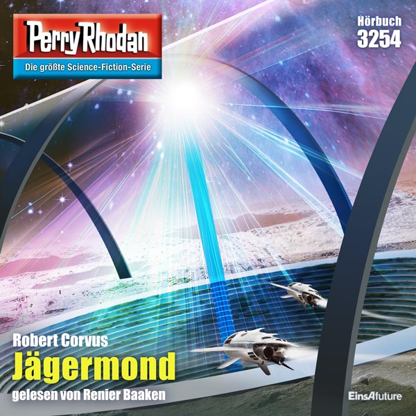 Perry Rhodan Nr. 3254: Jägermond (Hörbuch-Download)