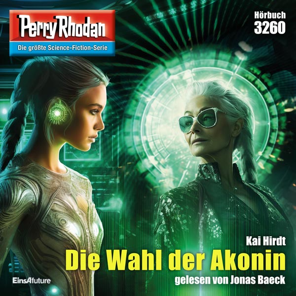 Perry Rhodan Nr. 3260: Die Wahl der Akonin (Hörbuch-Download)