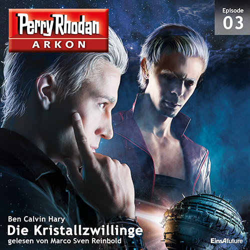 Perry Rhodan Arkon 03: Die Kristallzwillinge (Download) 