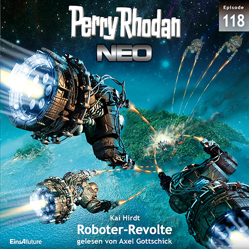 Perry Rhodan Neo Nr. 118: Roboter-Revolte (Download)