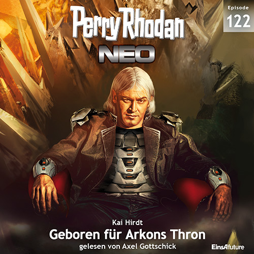 Perry Rhodan Neo Nr. 122: Geboren für Arkons Thron (Download)