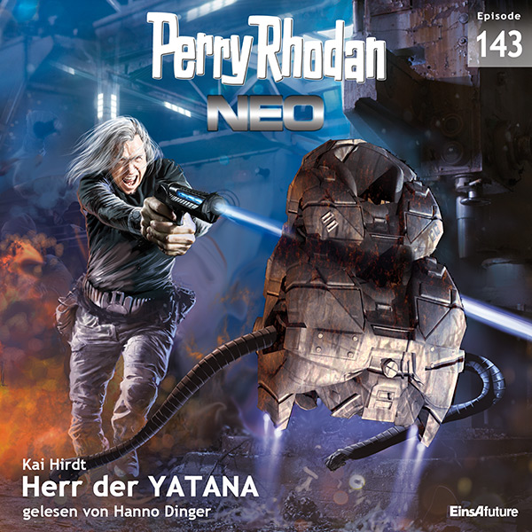 Perry Rhodan Neo Nr. 143: Herr der YATANA (Download)