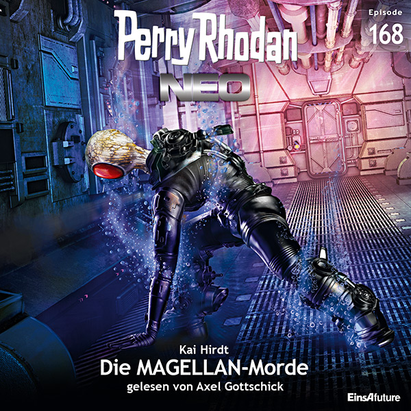 Perry Rhodan Neo Nr. 168: Die MAGELLAN-Morde (Hörbuch-Download)