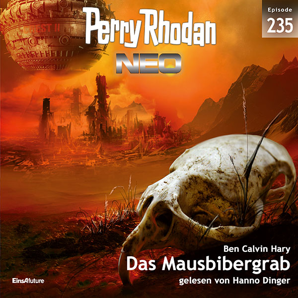 Perry Rhodan Neo Nr. 235: Das Mausbibergrab (Hörbuch-Download)