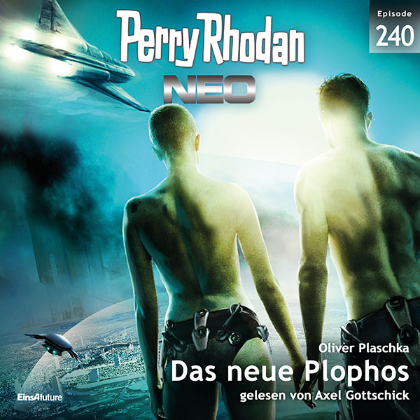 Perry Rhodan Neo Nr. 240: Das neue Plophos (Hörbuch-Download)