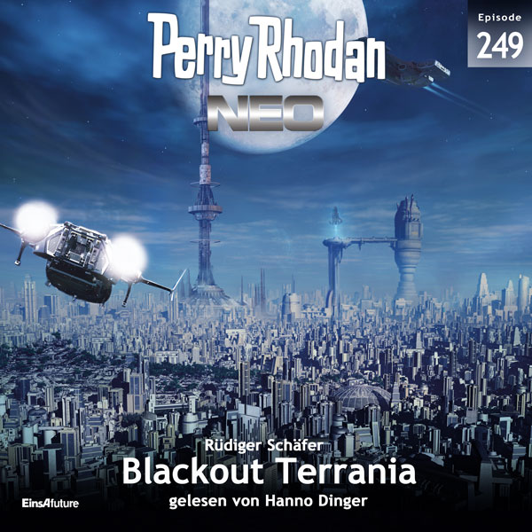 Perry Rhodan Neo Nr. 249: Blackout Terrania (Hörbuch-Download)