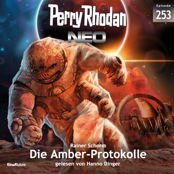 Perry Rhodan Neo Nr. 253: Die Amber-Protokolle (Hörbuch-Download)