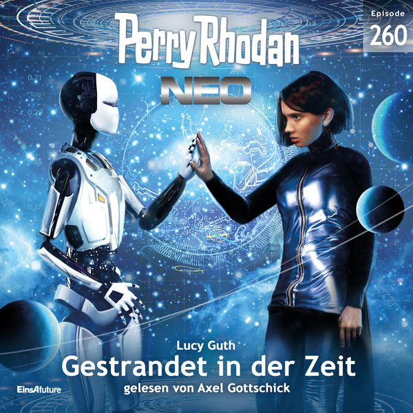 Perry Rhodan Neo Nr. 260: Gestrandet in der Zeit (Hörbuch-Download)