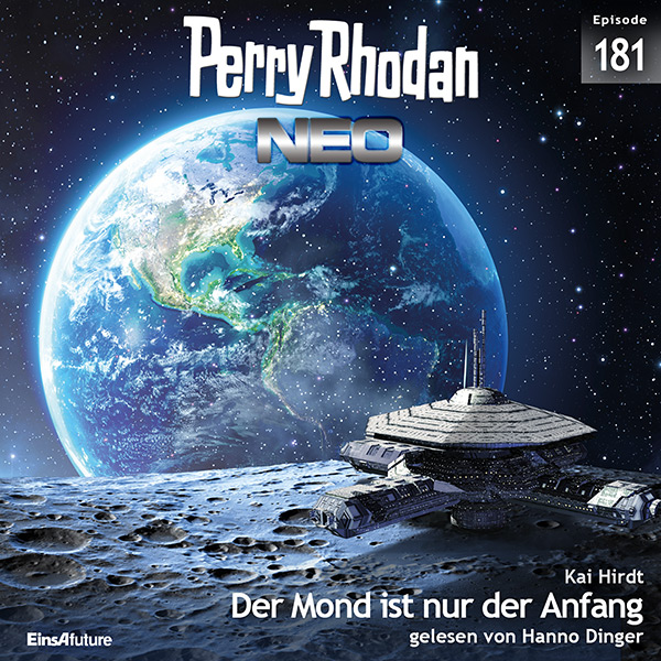 Perry Rhodan Neo Nr. 181: Der Mond ist nur der Anfang (Hörbuch-Download)
