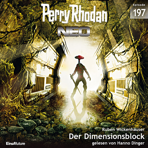Perry Rhodan Neo Nr. 197: Der Dimensionsblock (Hörbuch-Download)