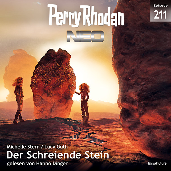Perry Rhodan Neo Nr. 211: Der Schreiende Stein (Hörbuch-Download)